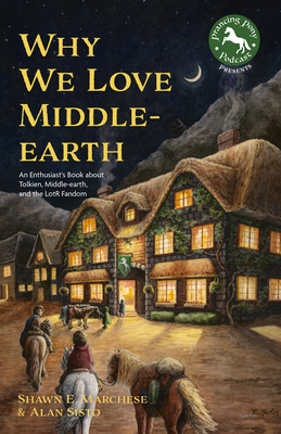 Why We Love Middle-Earth: An Enthusiast's Book ... 1684812097 Book Cover