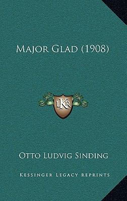 Major Glad (1908) [Norwegian] 1165561743 Book Cover
