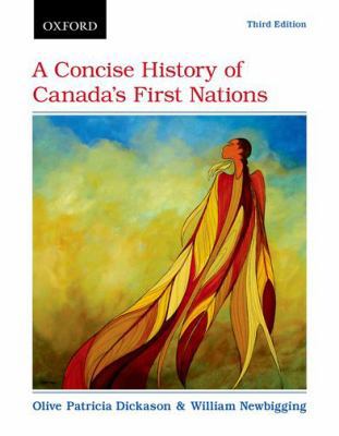 A Concise History of Canada's First Nations 0199008531 Book Cover