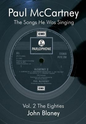 Paul McCartney: The Songs He Was Singin Vol. 2 0954452836 Book Cover