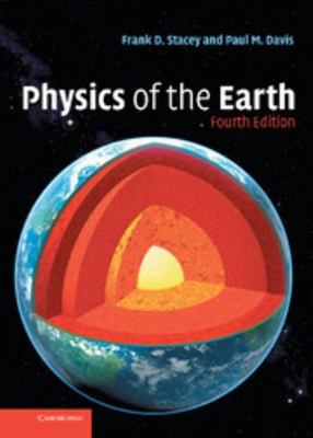 Physics of the Earth 0521873622 Book Cover
