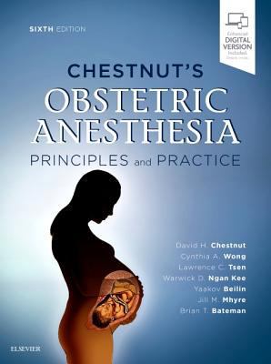 Chestnut's Obstetric Anesthesia: Principles and... 032356688X Book Cover