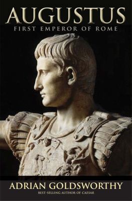 Augustus: First Emperor of Rome 0300178727 Book Cover