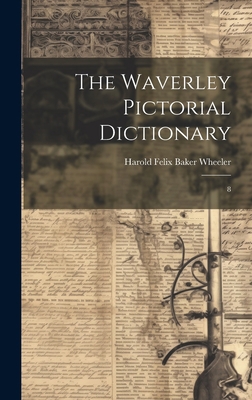 The Waverley Pictorial Dictionary: 8 1020811188 Book Cover