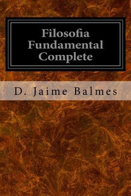 Filosofia Fundamental Complete [Spanish] 1533320993 Book Cover