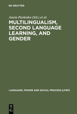 Multilingualism, Second Language Learning, and ... 3110170264 Book Cover