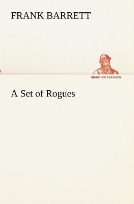 A Set of Rogues 3849191095 Book Cover