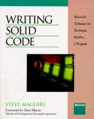 Writing Solid Code: Microsoft's Techniques for ... 1556155514 Book Cover
