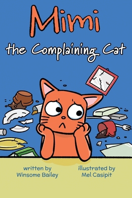 Mimi the Complaining Cat 1917584210 Book Cover