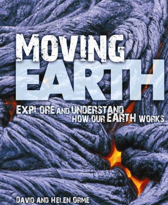 Moving Earth (QEB Earth Explorer) 159566694X Book Cover