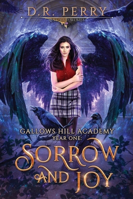 Sorrow and Joy: Gallows Hill Academy Year One 1649718446 Book Cover