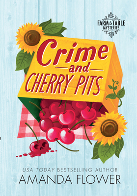 Crime and Cherry Pits [Large Print] 1420519964 Book Cover