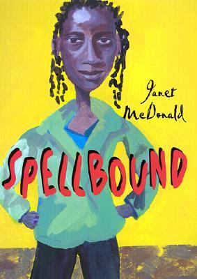 Spellbound 0374371407 Book Cover