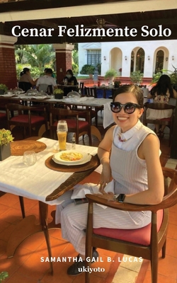 Cenar Felizmente Solo [Spanish] B0CTLLH4ZF Book Cover