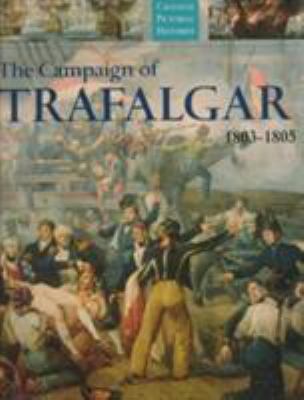 The Campaign of Trafalgar, 1803-1805 1861760280 Book Cover