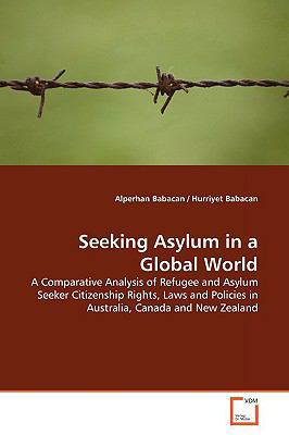 Seeking Asylum in a Global World 3639158148 Book Cover
