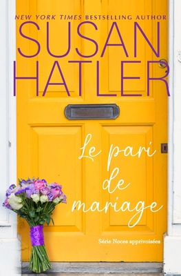 Le pari de mariage [French] B0F89C1HJT Book Cover