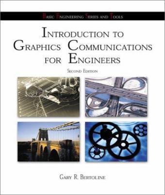 Introduction to Graphics Communications for Eng... 0072436344 Book Cover
