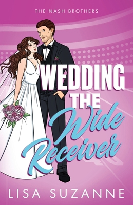 Wedding the Wide Receiver 1963772113 Book Cover