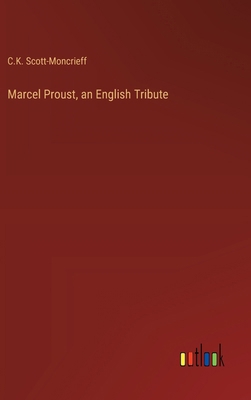Marcel Proust, an English Tribute 3368925938 Book Cover