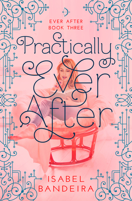 Practically Ever After: Ever After Book Three V... 1633921093 Book Cover