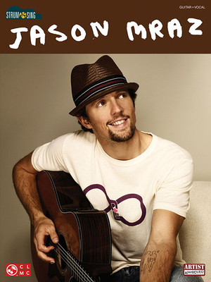 Jason Mraz - Strum & Sing 160378196X Book Cover