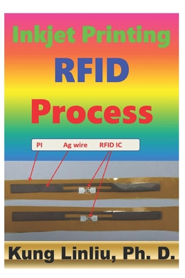 Inkjet Printing RFID Process B08CWG45MM Book Cover