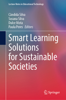 Smart Learning Solutions for Sustainable Societies 9819706602 Book Cover