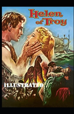 Helen of Troy Illustrated B08R9WBK52 Book Cover