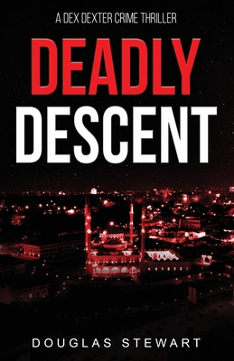 Deadly Descent B0FZ2DGHRD Book Cover