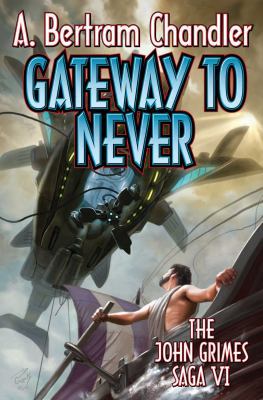 Gateway to Never, 6 1476780471 Book Cover