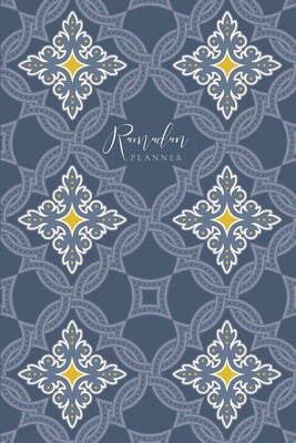 Ramadan Planner: Slate Tiles: Focus on spiritua... 1034493310 Book Cover