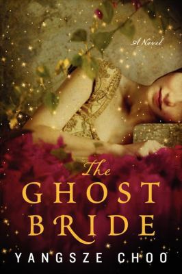 The Ghost Bride 0062227327 Book Cover