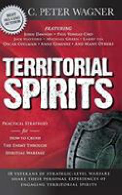 Territorial Spirits: Practical Strategies for H... 0768412609 Book Cover