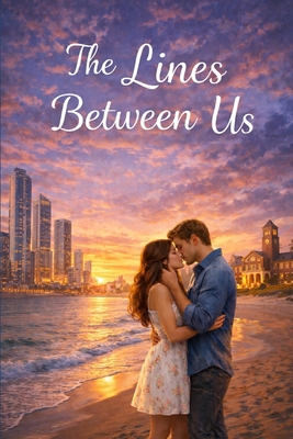 The Lines Between Us B0G9SHMQHP Book Cover