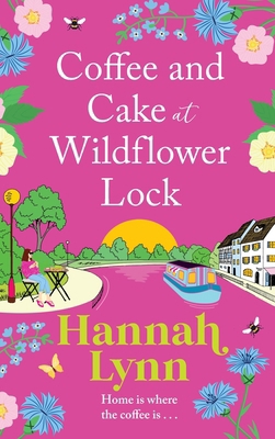 Coffee and Cake at Wildflower Lock 1805496506 Book Cover