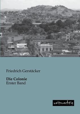 Die Colonie [German] 3943850471 Book Cover
