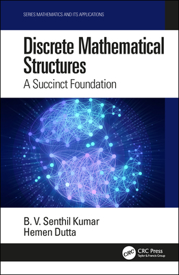Discrete Mathematical Structures: A Succinct Fo... 0367148692 Book Cover