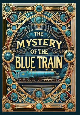 The Mystery of the Blue Train (Collector's Edit... 1998736377 Book Cover