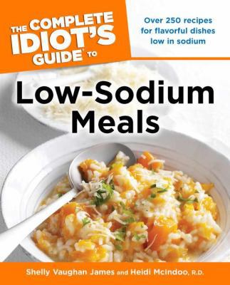 Complete Idiot's Guide to Low Sodium Meals 159257467X Book Cover