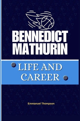 Bennedict Mathurin: Life and Career B0DM2JQZ3Z Book Cover