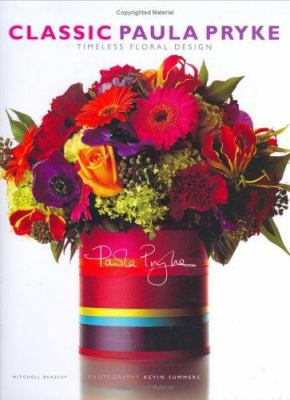 Classic Paula Pryke : Timeless Floral Design 1840009209 Book Cover
