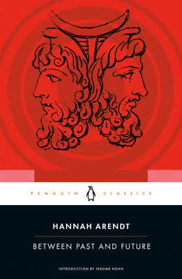 Between Past and Future: Eight Exercises in Pol... 0143104810 Book Cover