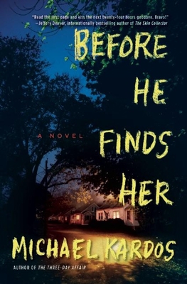 Before He Finds Her 0802124704 Book Cover