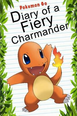 Paperback Pokemon Go: Diary of a Fiery Charmander Book