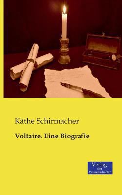 Voltaire. Eine Biografie [German] 3957000777 Book Cover