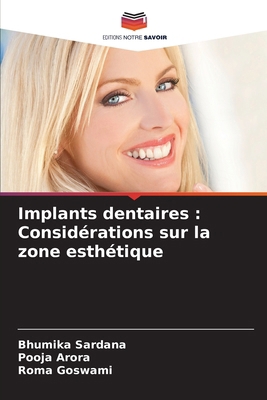 Implants dentaires: Considérations sur la zone ... [French] 620809996X Book Cover