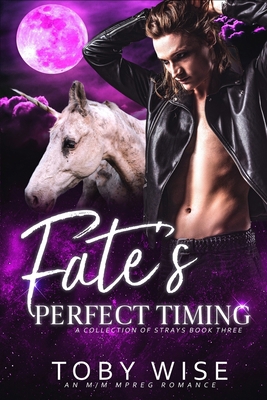 Fate's Perfect Timing 1687757623 Book Cover