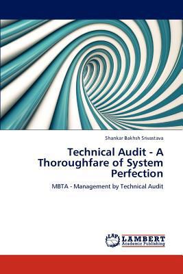 Technical Audit - A Thoroughfare of System Perf... 3848483343 Book Cover