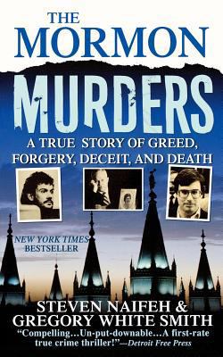 The Mormon Murders: A True Story of Greed, Forg... 1250025893 Book Cover